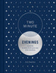 Book cover of: Two Minute Evenings