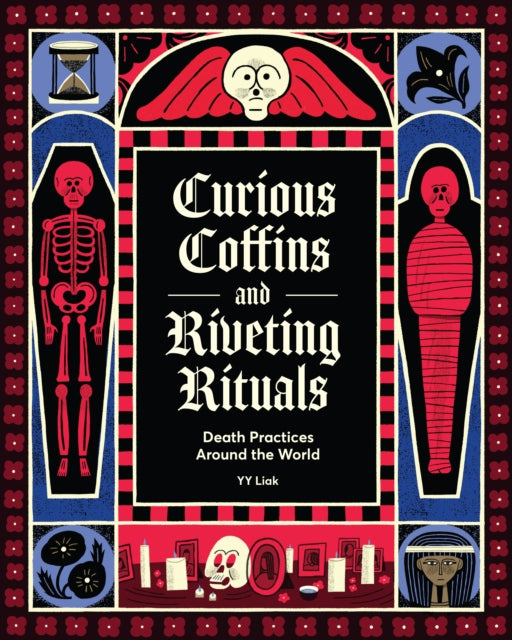 Book cover of: Curious Coffins and Riveting Rituals