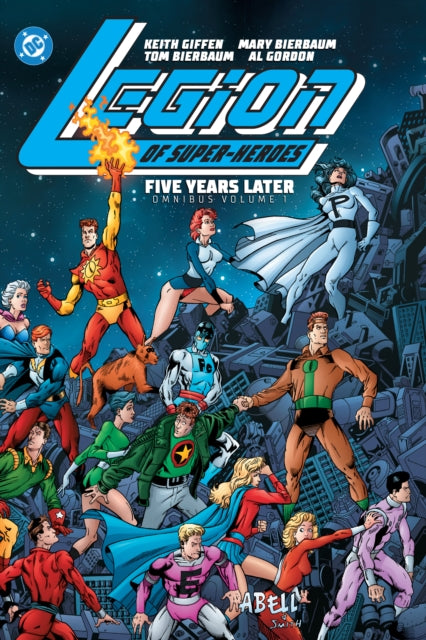 Book cover of: Legion of Super-Heroes: Five Years Later Omnibus Vol. 1