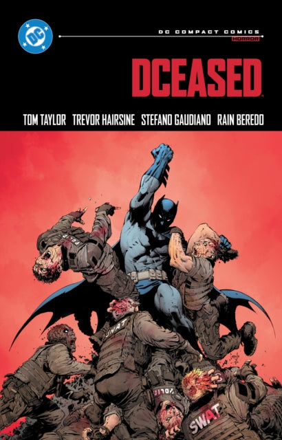 Book cover of: DCeased: DC Compact Comics Edition. By: Tom Taylor