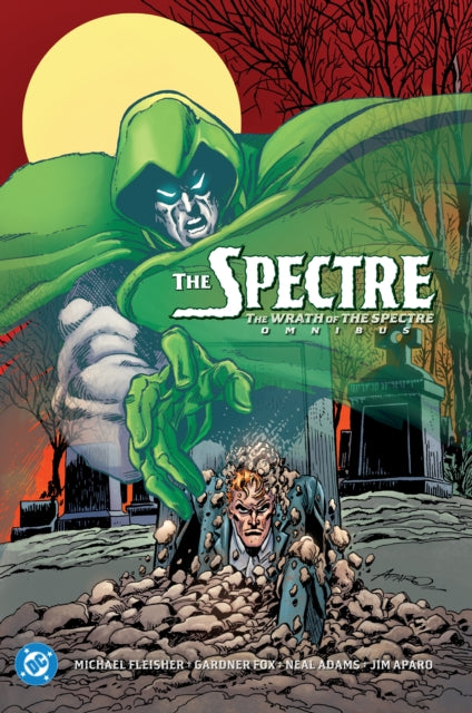 Book cover of: Spectre: The Wrath of the Spectre Omnibus. By: Various;Various