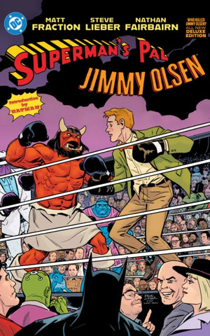 Superman's Pal Jimmy Olsen: Who Killed Jimmy Olsen? The Deluxe Edition
