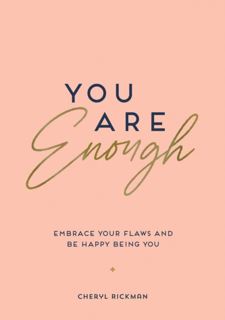Book cover of: You Are Enough. By: Cheryl Rickman