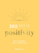 Book cover of: 365 Days of Positivity. By: Debbi Marco