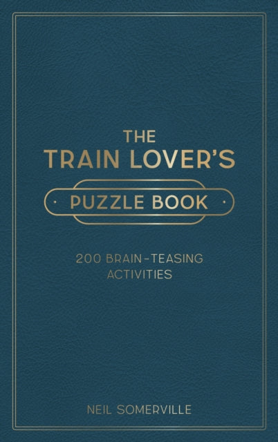 Book cover of: Train Lover's Puzzle Book. By: Neil Somerville