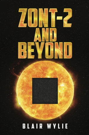 ZONT-2 and Beyond