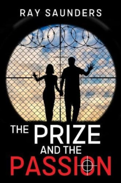 Book cover of: Prize and the Passion