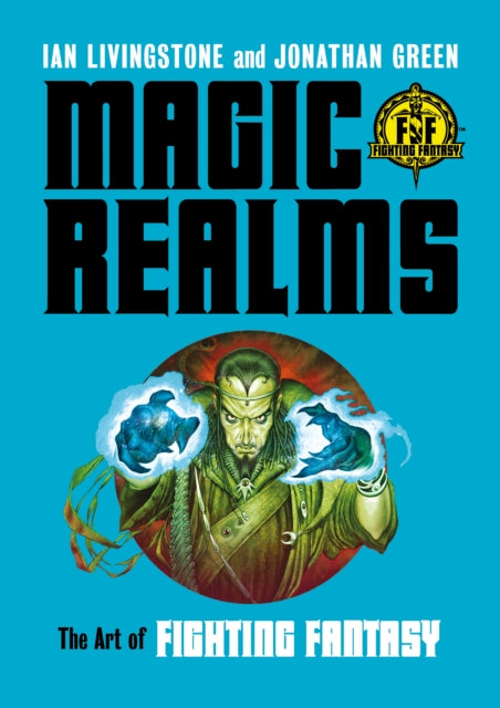 Book cover of: Magic Realms. By: Ian Livingstone