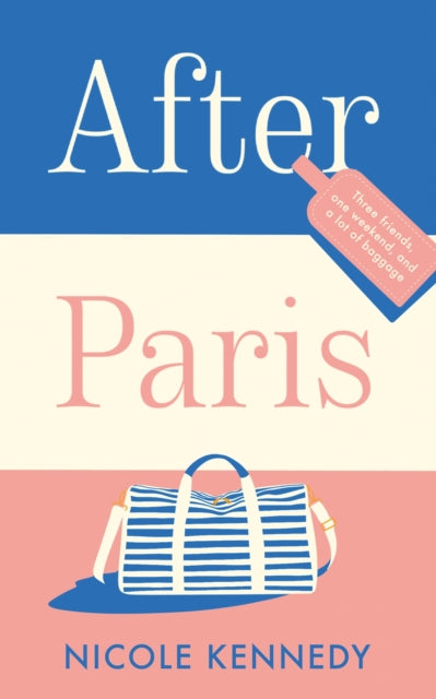 Book cover of: After Paris. By: Nicole Kennedy