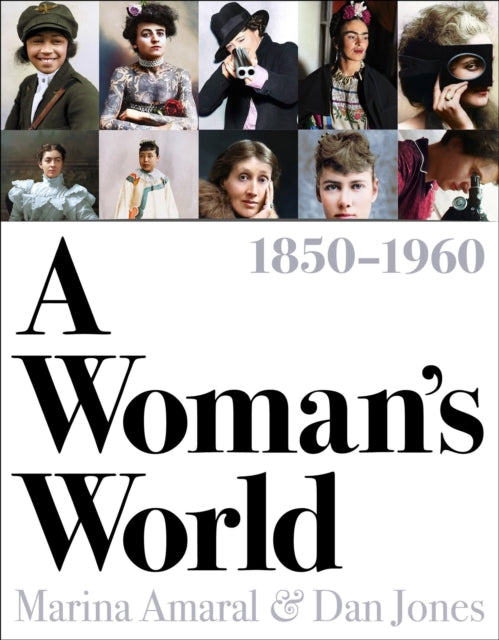 Book cover of: Woman's World, 1850–1960. By: Dan Jones - undifferentiated