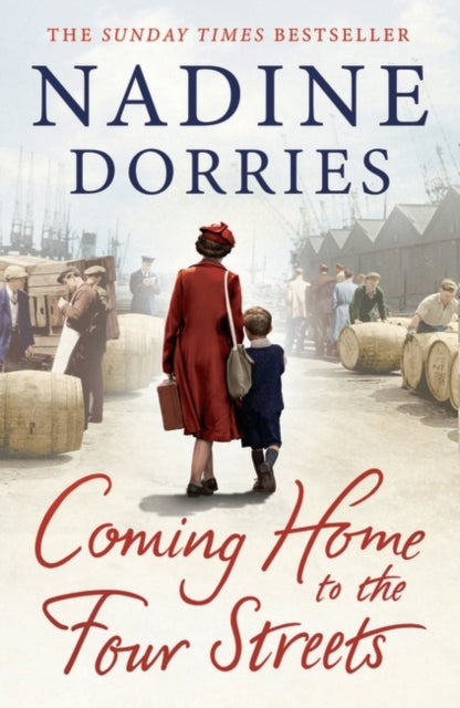 Book cover of: Coming Home to the Four Streets. By: Nadine Dorries