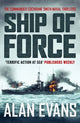 Book cover of: Ship of Force. By: Alan Evans