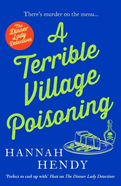Book cover of: Terrible Village Poisoning. By: Hannah Hendy