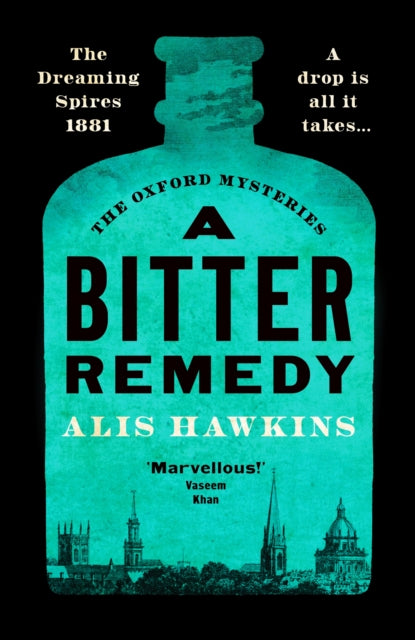 Bitter Remedy, A totally compelling historical mystery 9781800328570 Alis Hawkins