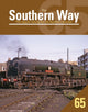 Southern Way 65 9781800353015 Crecy Publishing Ltd