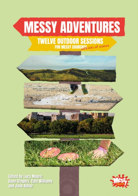 Book cover of: Messy Adventures. By: Lucy Moore
