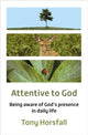 Book cover of: Attentive to God