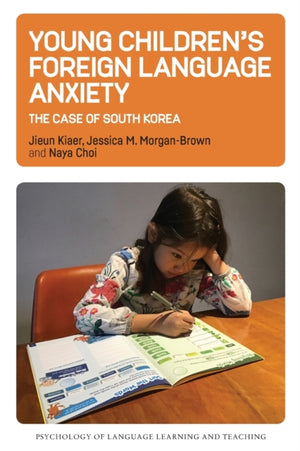 Young Children’s Foreign Language Anxiety