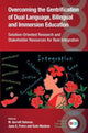 Book cover of: Overcoming the Gentrification of Dual Language, Bilingual and Immersion Education. By: M. Garrett Delavan