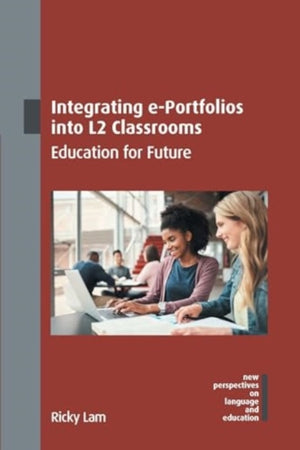 Integrating e-Portfolios into L2 Classrooms