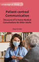 Book cover of: Patient-centred Communication. By: Kayo Kondo