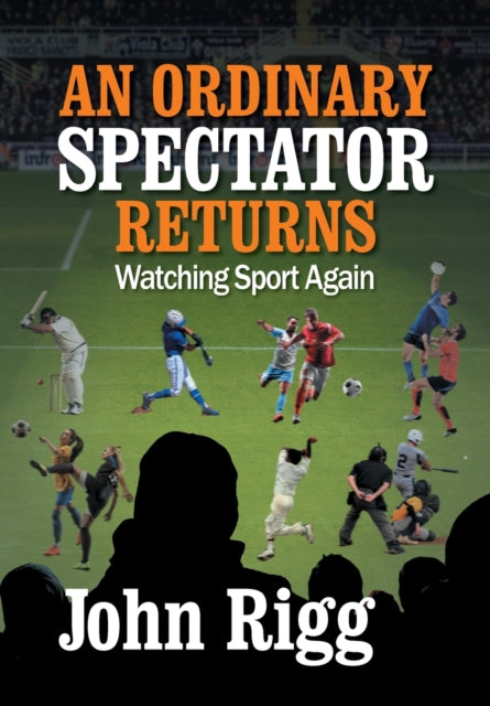 Book cover of: Ordinary Spectator Returns. By: John Rigg