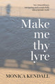 Book cover of: Make me thy lyre