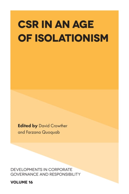 Book cover of: CSR in an age of Isolationism. By: David Crowther