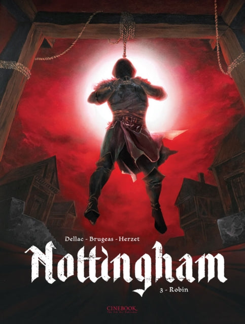 Book cover of: Nottingham Vol. 3: Robin. By: Vincent Brugeas