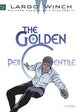 Book cover of: Largo Winch Vol. 20: The Golden Percentile. By: Éric Giacometti