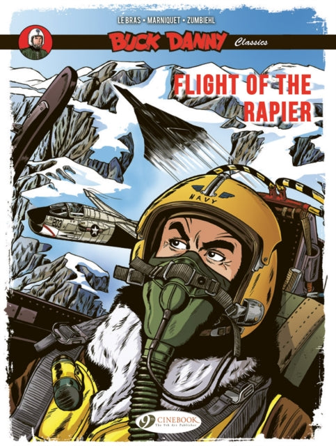 Buck Danny Classics Vol. 9: Flight of the Rapier