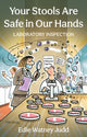 Book cover of: Your Stools Are Safe in Our Hands. By: Edie Watney Judd
