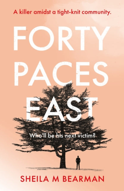 Book cover of: Forty Paces East. By: S. M Bearman