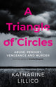 Book cover of: Triangle of Circles. By: Katharine Lillico