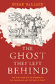 Book cover of: Ghost They Left Behind. By: Susan Wallace