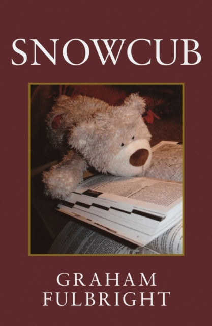 Book cover of: Snowcub. By: Graham Fulbright