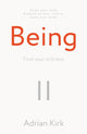 Book cover of: Being. By: Adrian Kirk