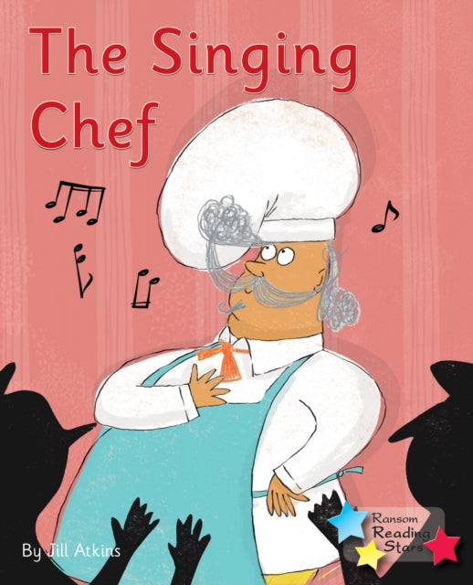 Book cover of: Singing Chef. By: Jill Atkins