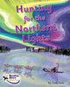 Book cover of: Hunting for the Northern Lights. By: Cath Jones