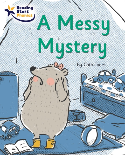 Book cover of: Messy Mystery. By: Cath Jones