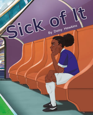 Sick of It