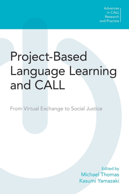 Book cover of: Project-Based Language Learning and Call. By: Michael Thomas