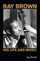 Book cover of: Ray Brown. By: Jay Sweet