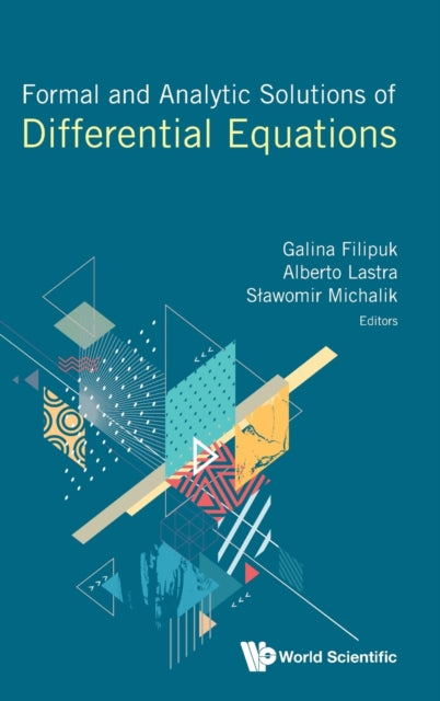 Book cover of: Formal And Analytic Solutions Of Differential Equations. By: Galina Filipuk