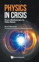 Book cover of: Physics In Crisis: From Multiverses To Fake News. By: Bruno Mansoulié