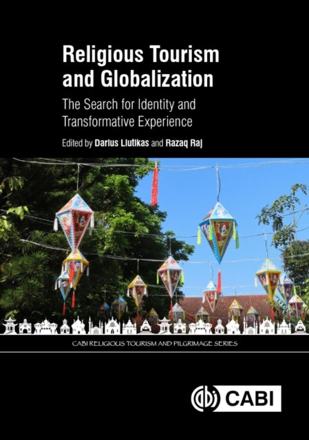 Book cover of: Religious Tourism and Globalization. By: Darius Liutikas