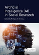Book cover of: Artificial Intelligence (AI) in Social Research. By: Prokopis A. Christou