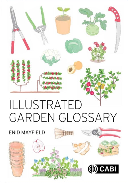 Book cover of: Illustrated Garden Glossary. By: Enid Mayfield
