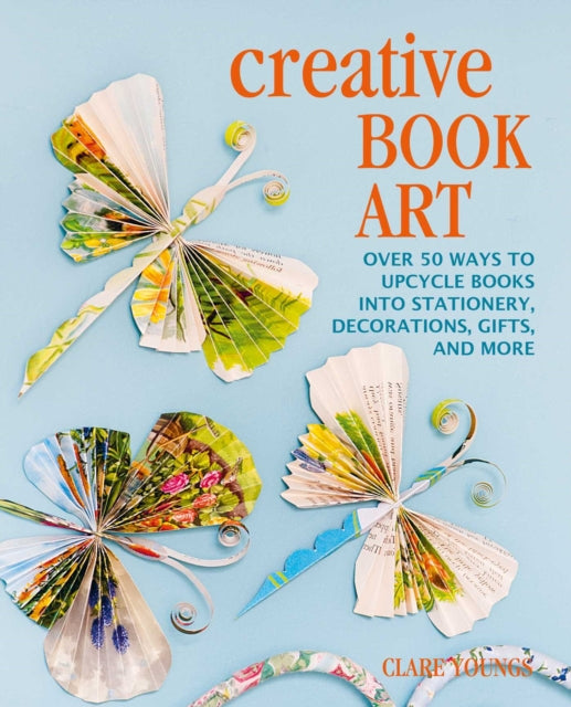 Book cover of: Creative Book Art. By: Clare Youngs