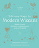 Book cover of: 5-Minute Magic for Modern Wiccans. By: Cerridwen Greenleaf